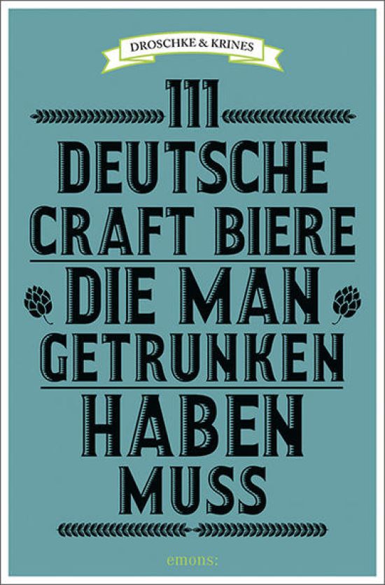 111 deutsche Craft Biere, die man getrunken haben muss
