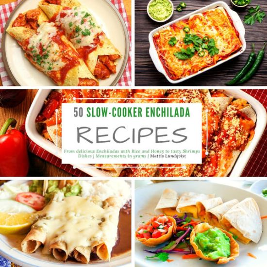 50 Slow-Cooker Enchilada Recipes