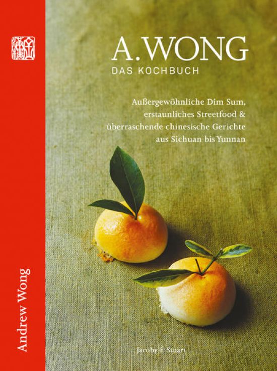 A. Wong - Das Kochbuch