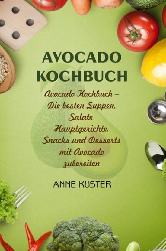 Avocado Kochbuch