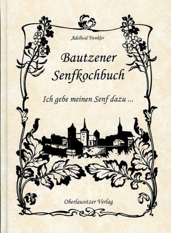 Bautzener Senfkochbuch