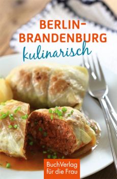 Berlin & Mark Brandenburg kulinarisch