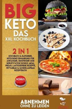 BIG KETO – Das XXL Kochbuch