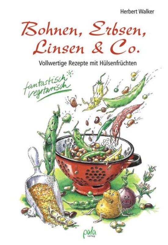 Bohnen, Erbsen, Linsen & Co.