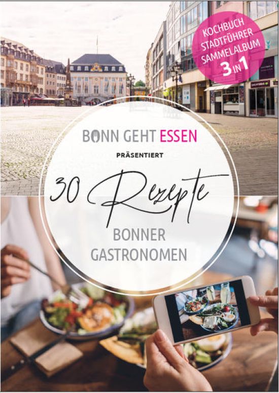 Bonngehtessen präsentiert 30 Rezepte Bonner Gastronomen