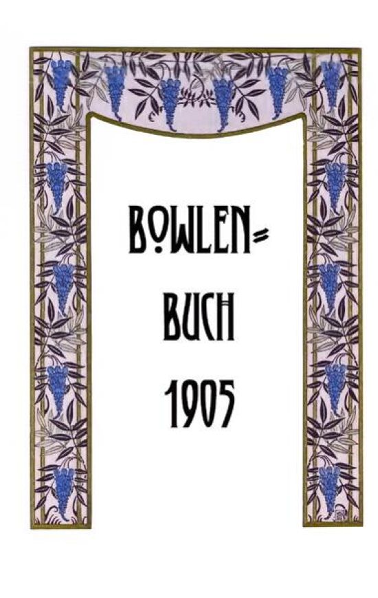 Bowlen-Buch 1905
