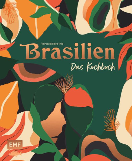 Brasilien – Das Kochbuch