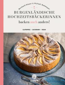 Burgenländische Hochzeitsbäckerinnen backen auch anders