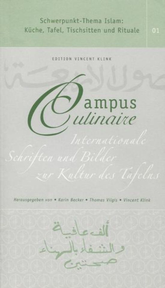 Campus Culinaire. Internationale Schriften und Bilder zur Kultur des Tafelns