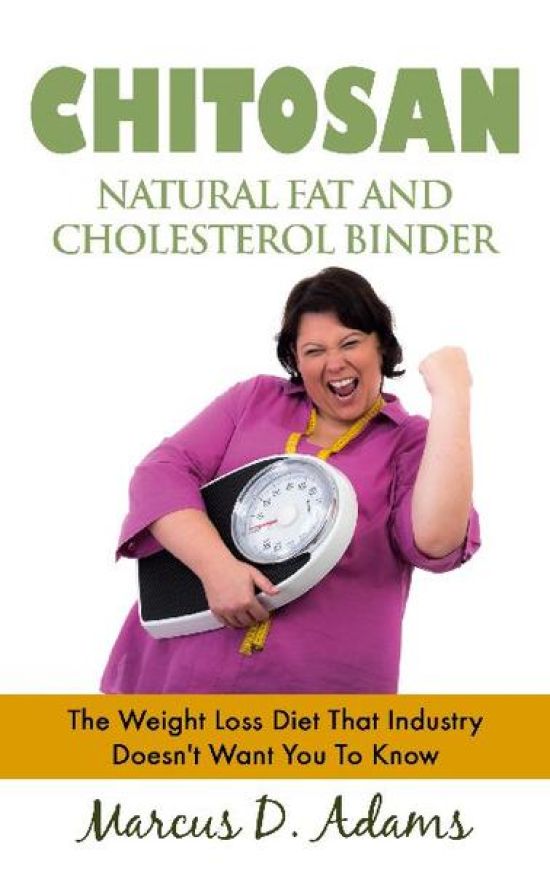 Chitosan - Natural Fat And Cholesterol Binder