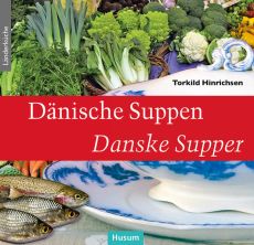 Dänische Suppen – Danske Supper
