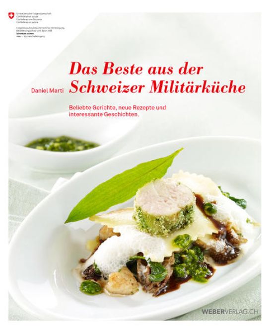 Das Beste aus der Schweizer Militärküche (Taschenbuch)