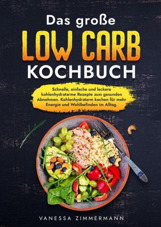 Das große Low Carb Kochbuch