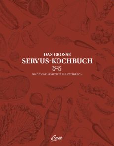 Das große Servus-Kochbuch Band 1