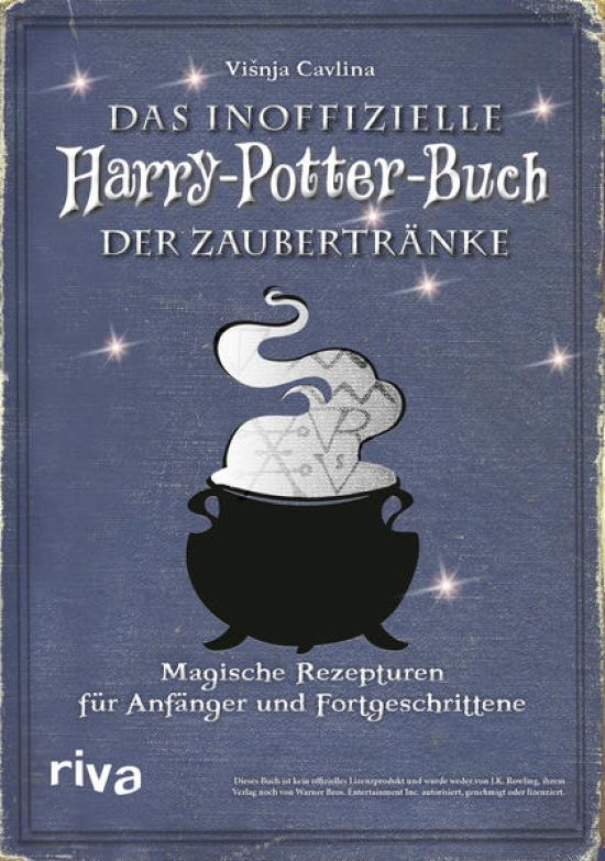 Das inoffizielle Harry-Potter-Buch der Zaubertränke