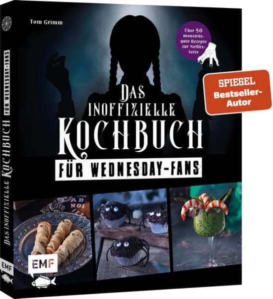 Das inoffizielle Kochbuch für Wednesday-Fans