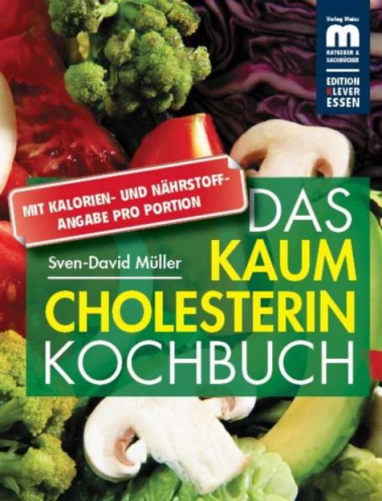 Das kaum Cholesterin Kochbuch
