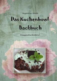 Das Kuchenbowl Backbuch