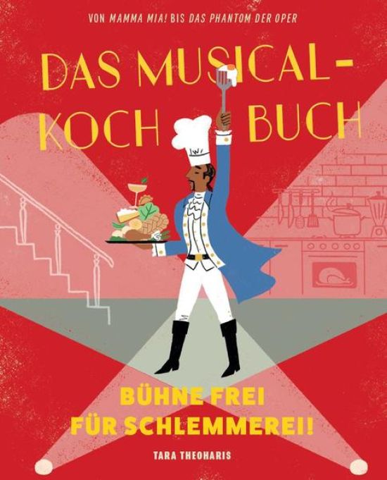 Das Musical-Kochbuch