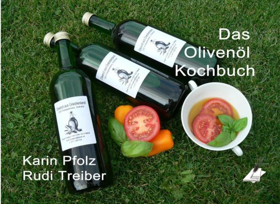 Das Olivenöl Kochbuch