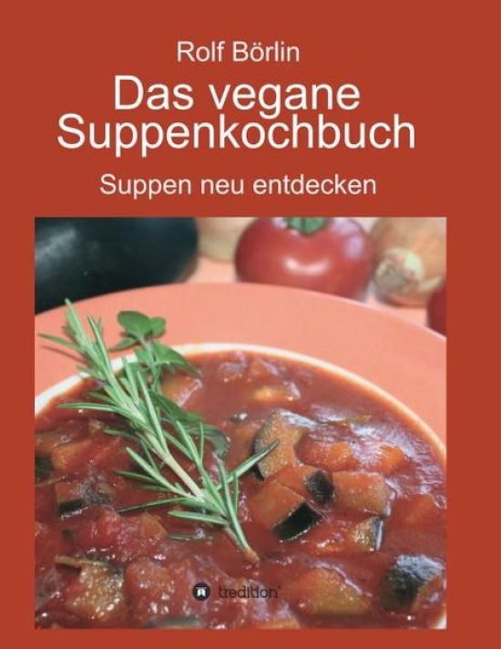 Das vegane Suppenkochbuch