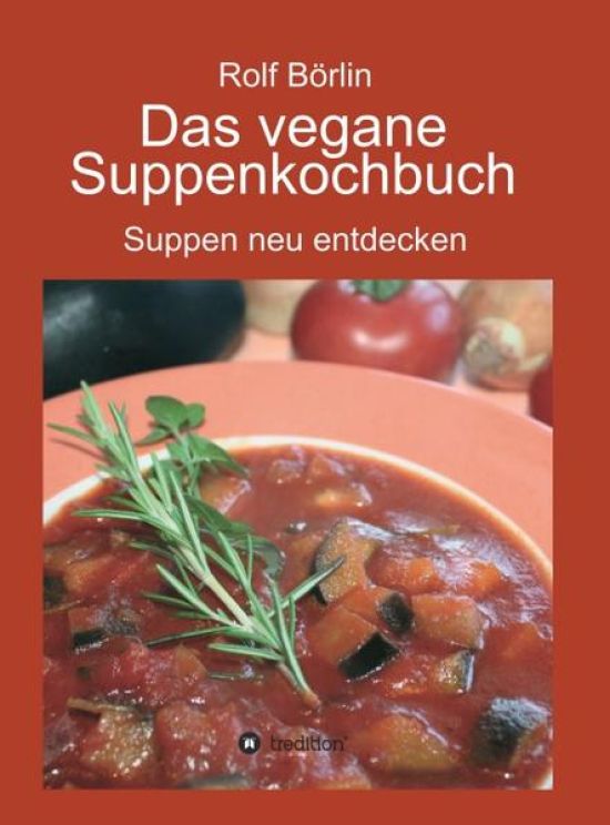 Das vegane Suppenkochbuch