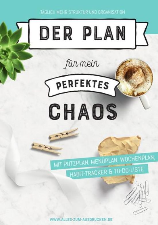 Der Plan für mein perfektes Chaos: Haushaltsplaner A5, 2. Auflage