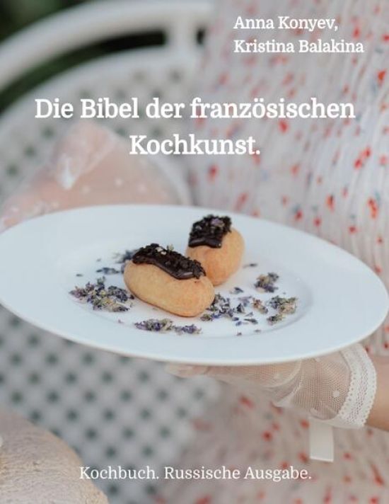 Die Bibel der französischen Kochkunst.