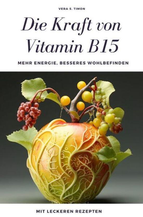 Die Kraft von Vitamin B15