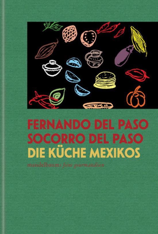 Die Küche Mexikos