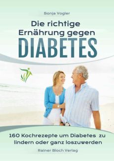 Die richtige Ernährung gegen Diabetes