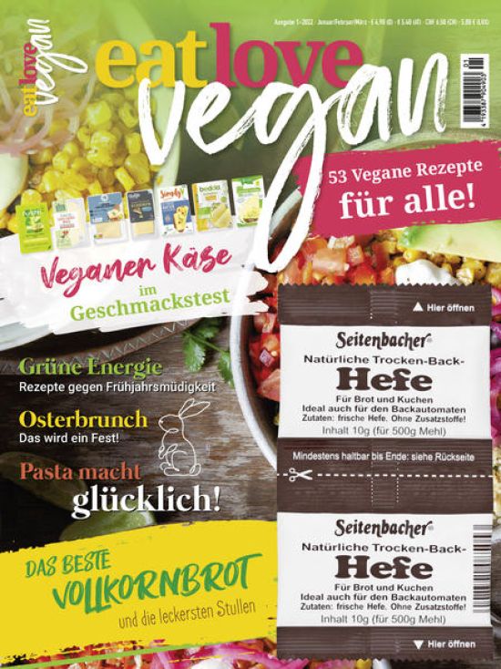 Eat Love Vegan 01 Januar/Februar/März: Das Magazin- 53 vegane Rezepte für alle!