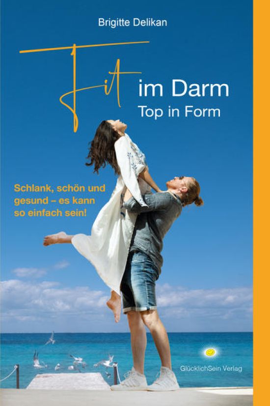 Fit im Darm – Top in Form