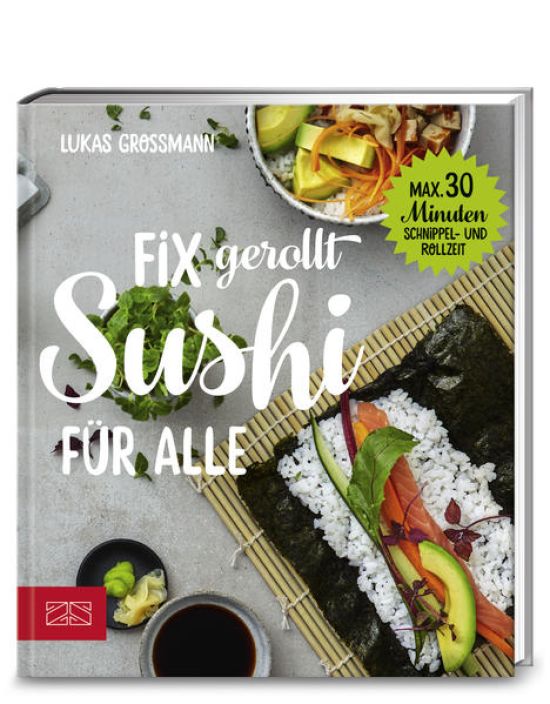 Fix gerollt – Sushi für alle