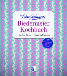 Frau Johannas Biedermeier-Kochbuch
