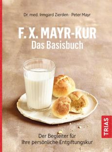 F.X.Mayr-Kur - Das Basisbuch