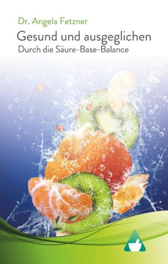 Gesund und ausgeglichen durch die Säure-Basen Balance
