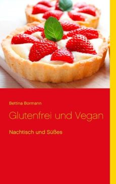 Glutenferi und Vegan