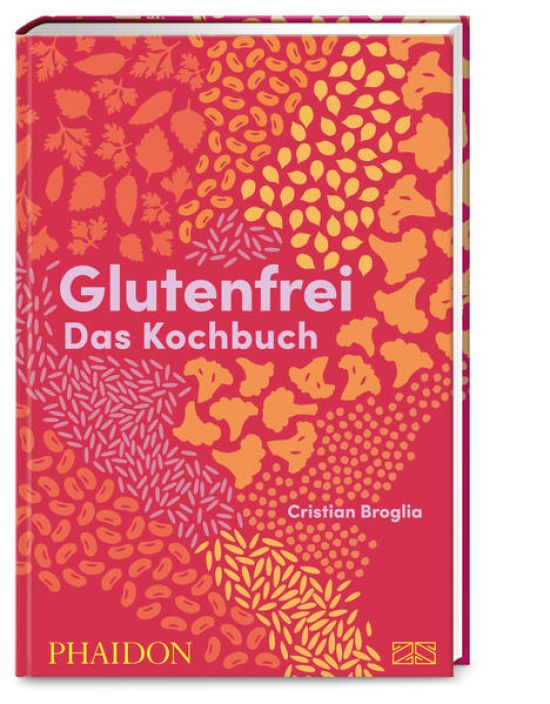 Glutenfrei – Das Kochbuch