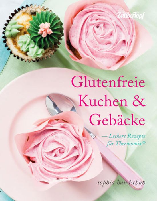 Glutenfreie Kuchen und Gebäcke - Thermomix® TM5® TM31 TM6