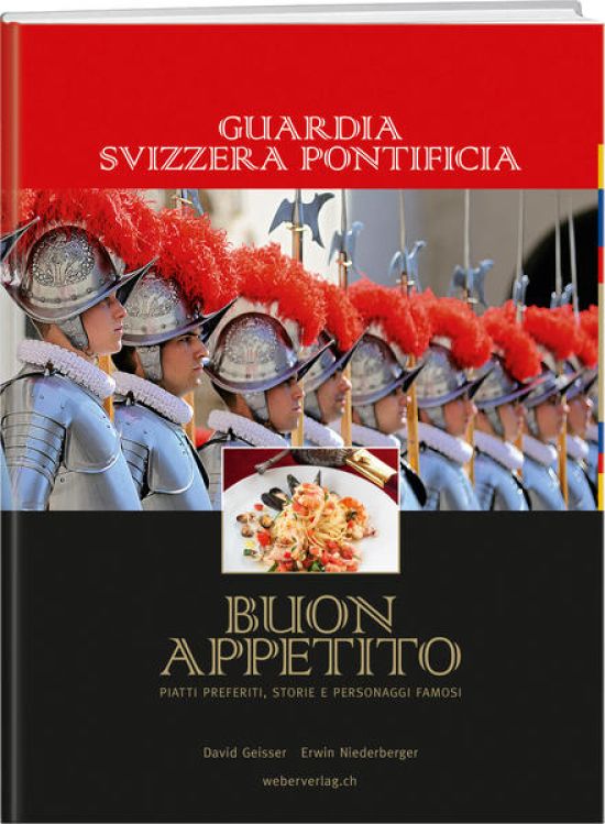 Guardia Svizzera Pontificia – Buon Appetito