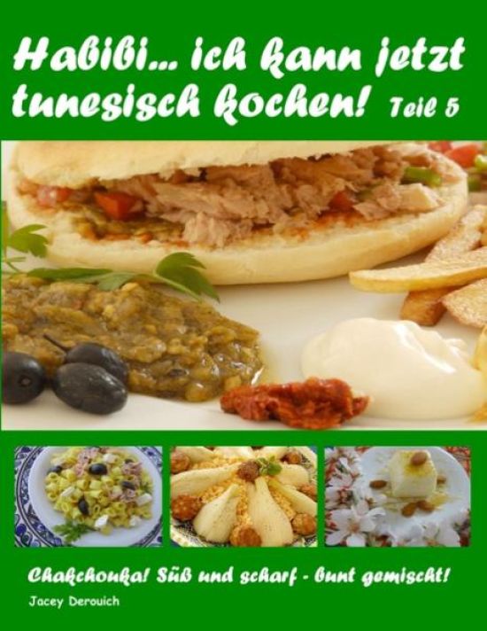 Habibi... ich kann jetzt tunesisch kochen! Teil 5