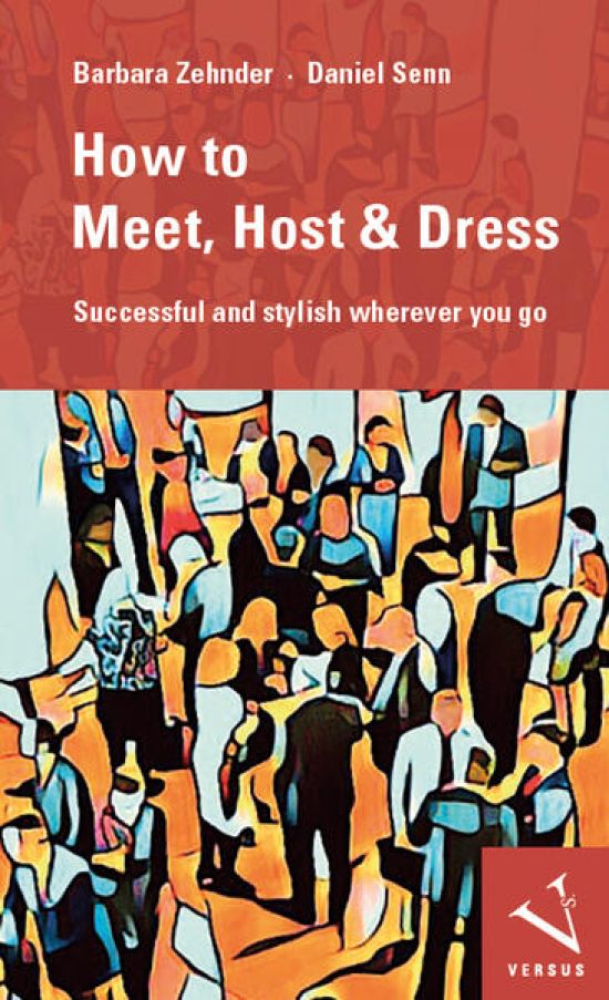 How to Meet, Host & Dress