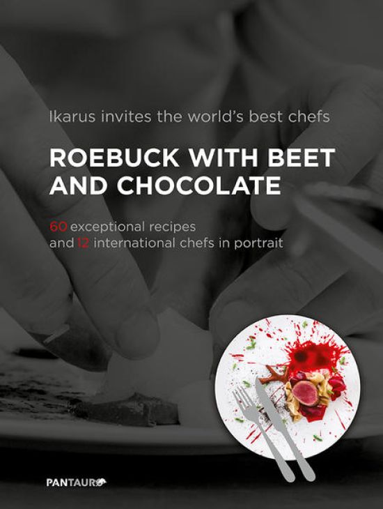 Ikarus invites the world`s best chefs: Roebuck with Beet and Chocolate