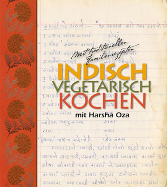Indisch, vegetarisch kochen mit Harsha Oza
