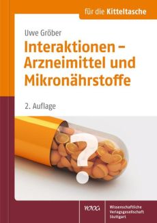Interaktionen - Arzneimittel und Mikronährstoffe