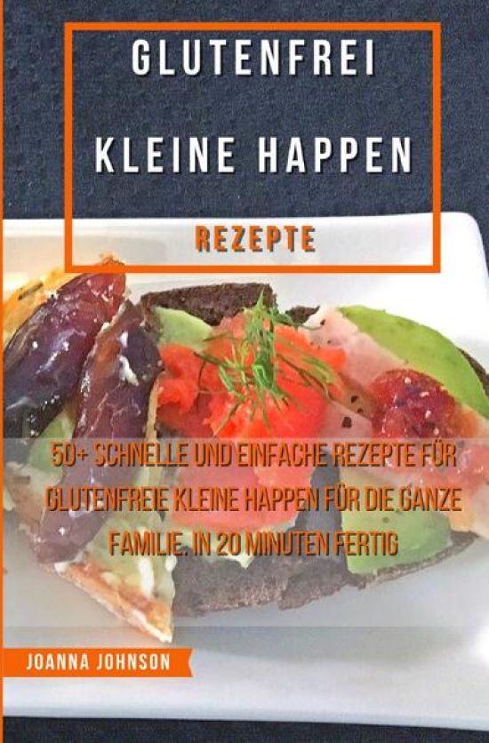 Kochbücher / Glutenfrei Kleine Happen Rezepte