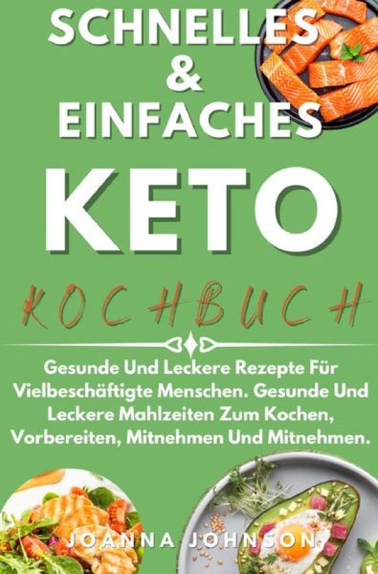Kochbücher / Schnelles & Einfaches Keto-Kochbuch