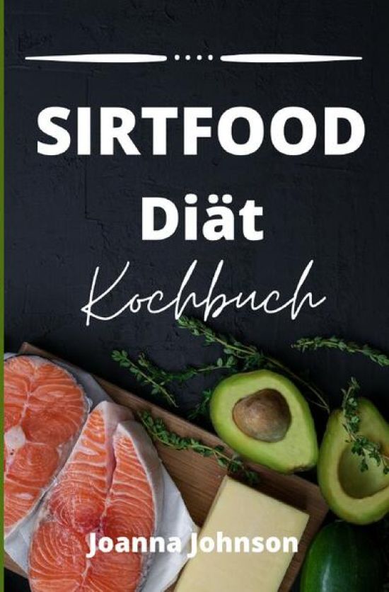 Kochbücher / Sirtfood Diät Kochbuch