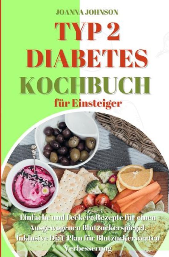 Kochbücher / Typ 2 Diabetes Kochbuch für Einsteiger